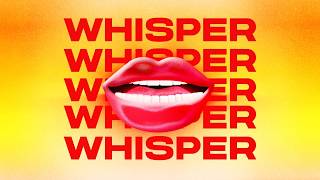Whisper