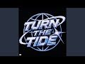Turn The Tide (ft. Sylver) Extended Mix