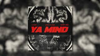 Ya Mind
