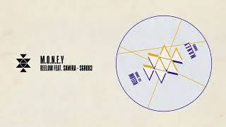 M.O.N.E.Y (feat. Samira)