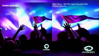 Kill The Lights Extended Mix