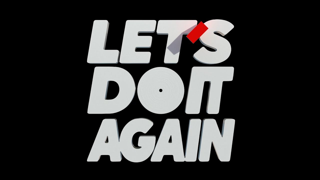 LET'S DO IT AGAIN (Lyric Video)
