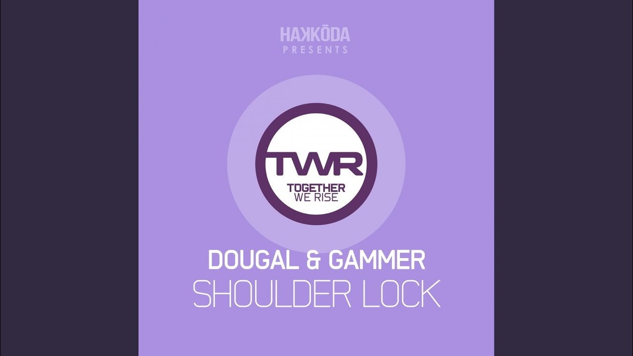 Shoulder Lock - Original Mix