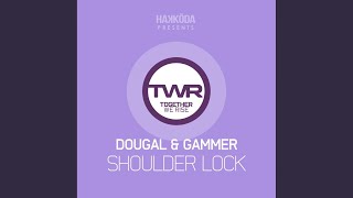 Shoulder Lock - Original Mix
