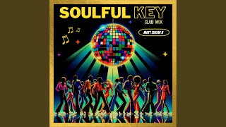 Soulful Key (Club Mix)