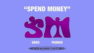 Spend Money Original Mix
