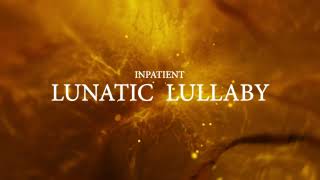 Lunatic Lullaby