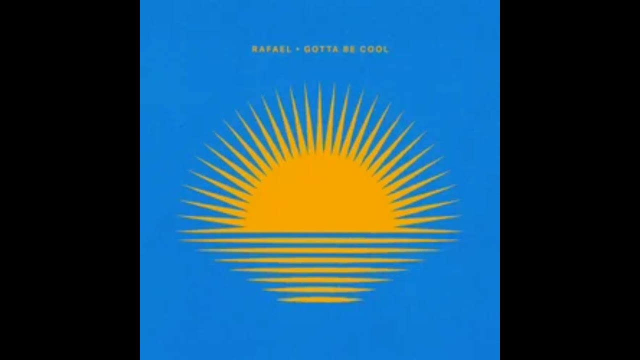Gotta Be Cool Original Mix
