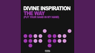 The Way (Put Your Hand In Mine) (Svenson & Gielen Remix)
