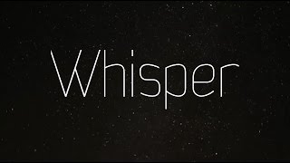 Whisper