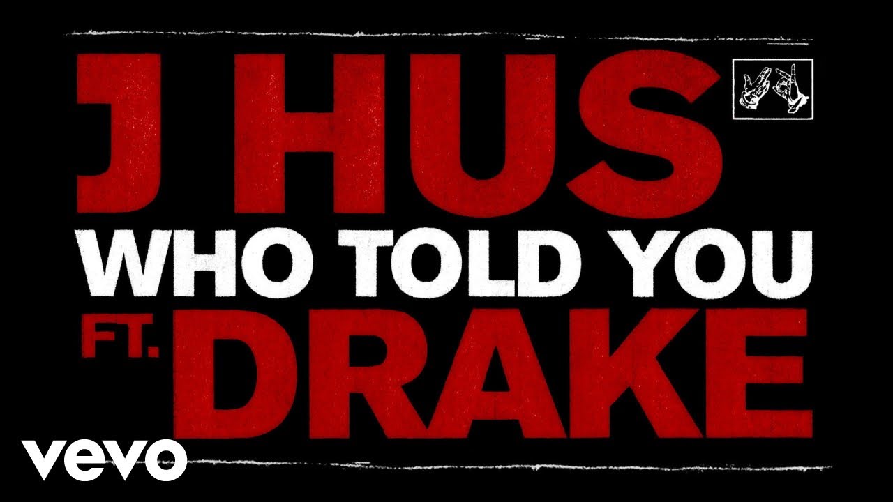 Who Told You? (feat. Drake)