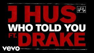 Who Told You (feat. Drake)