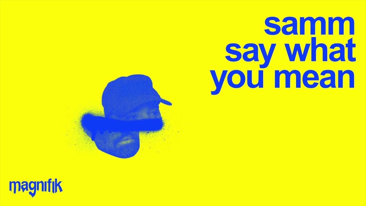 Say What You Mean