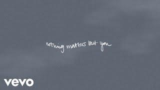 Nothing Matters but You