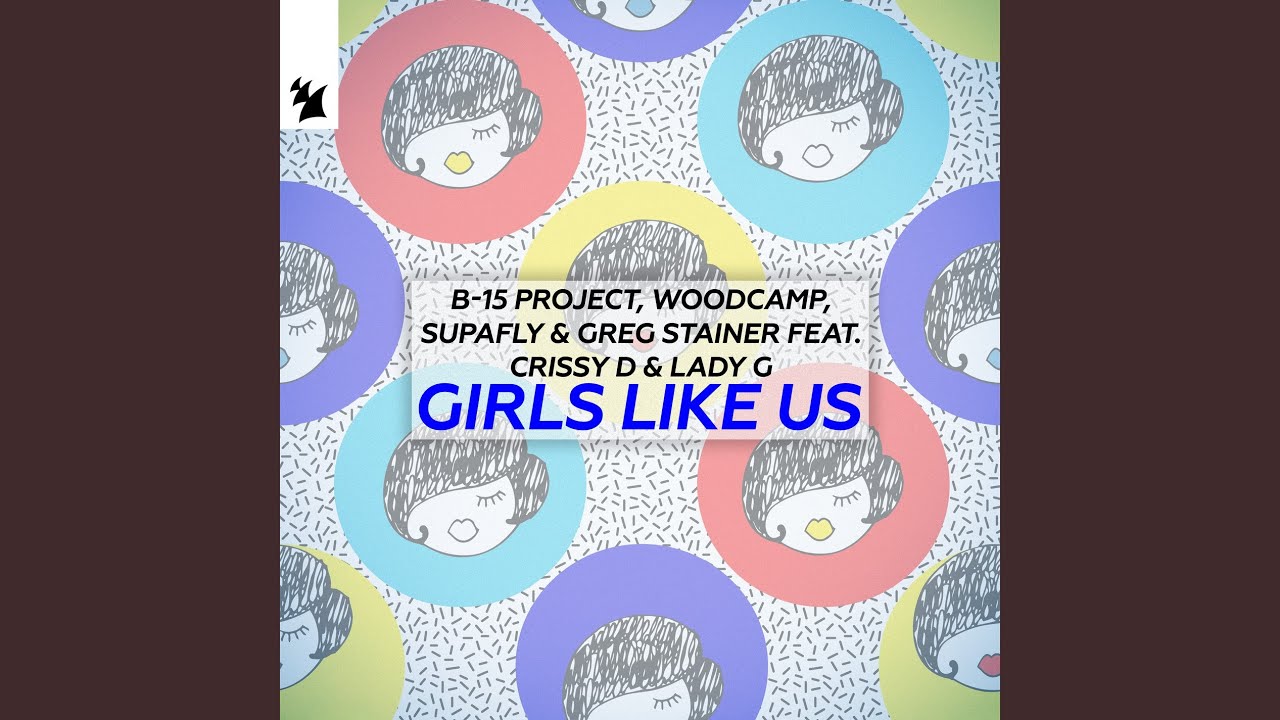 Girls Like Us Extended Mix