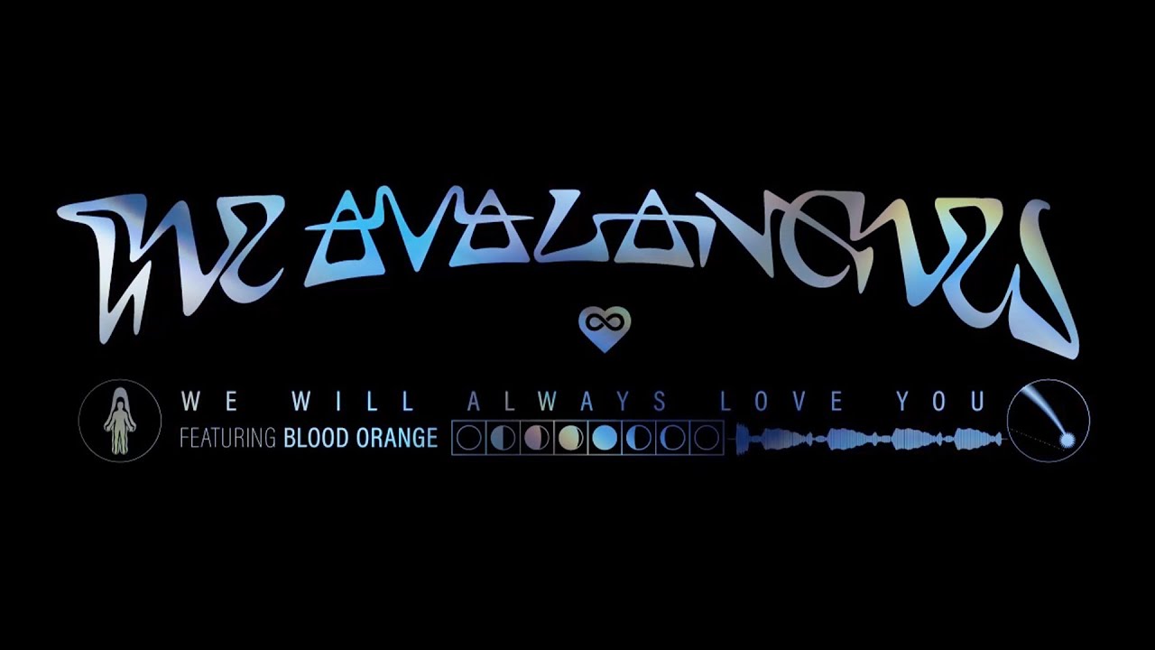 We Will Always Love You (feat. Blood Orange) (Official Audio)