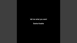 tell me what you want