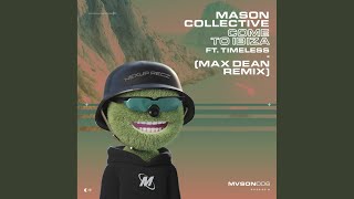 Come to Ibiza (Max Dean Remix)