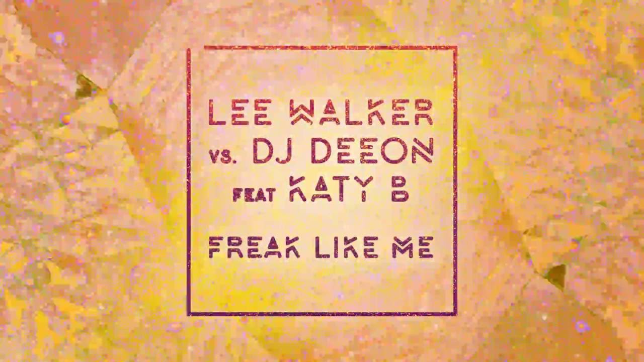 Freak Like Me (feat. Katy B)