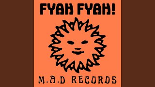 Fyah Fyah!