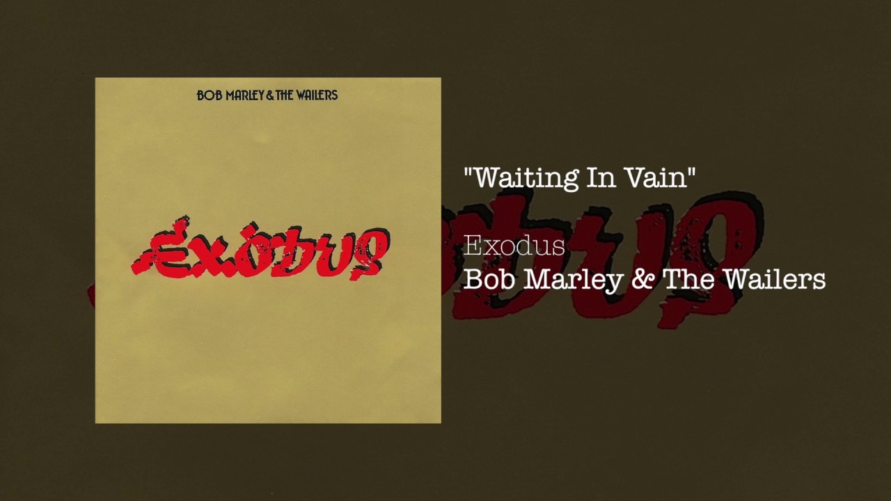 Waiting In Vain
