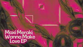 Wanna Make Love Original Mix