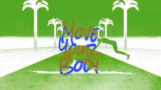 The House Music Anthem (Move Your Body)