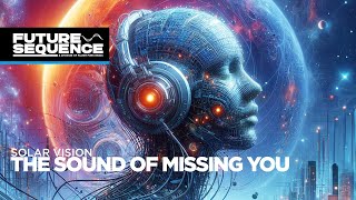 The Sound of Missing You