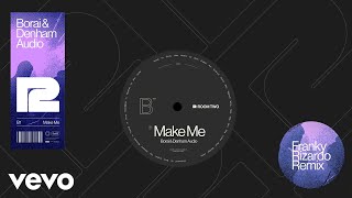 Make Me (Franky Rizardo Remix