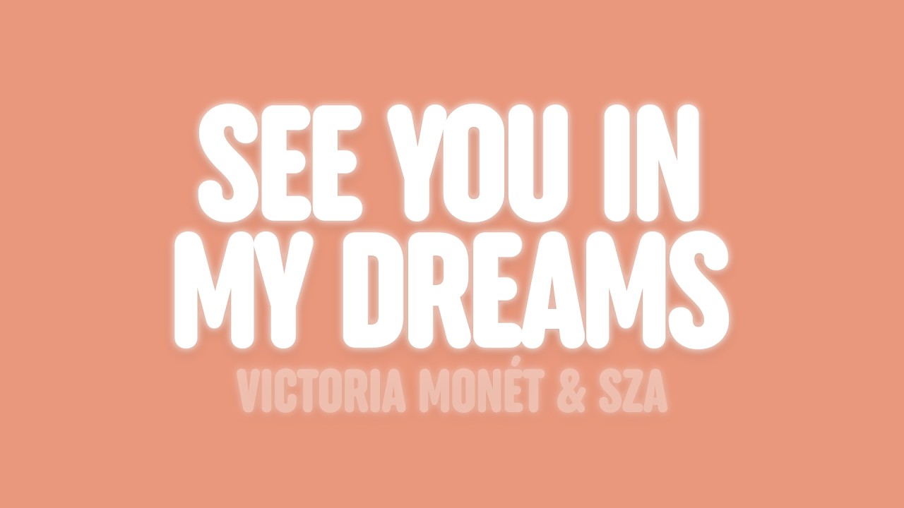 See You In My Dreams (feat. SZA)