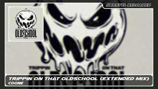 Trippin On That Oldschool Extended Mix