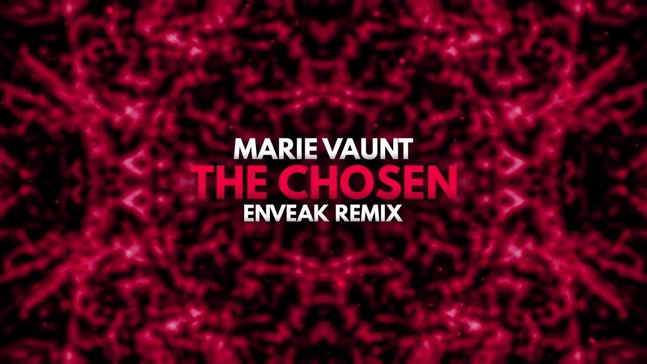 The Chosen (Enveak Extended Remix)