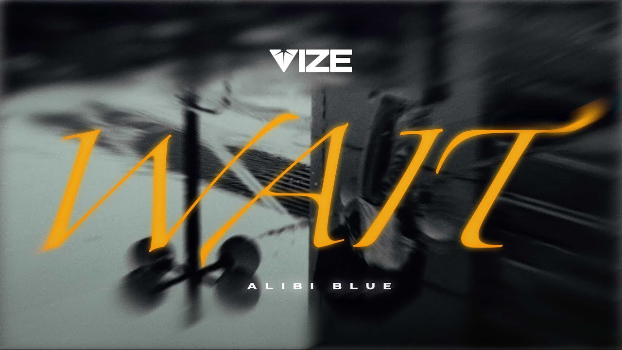 Wait (Alibi Blue)