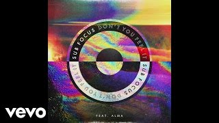 Don’t You Feel It (salute Remix) ft. ALMA