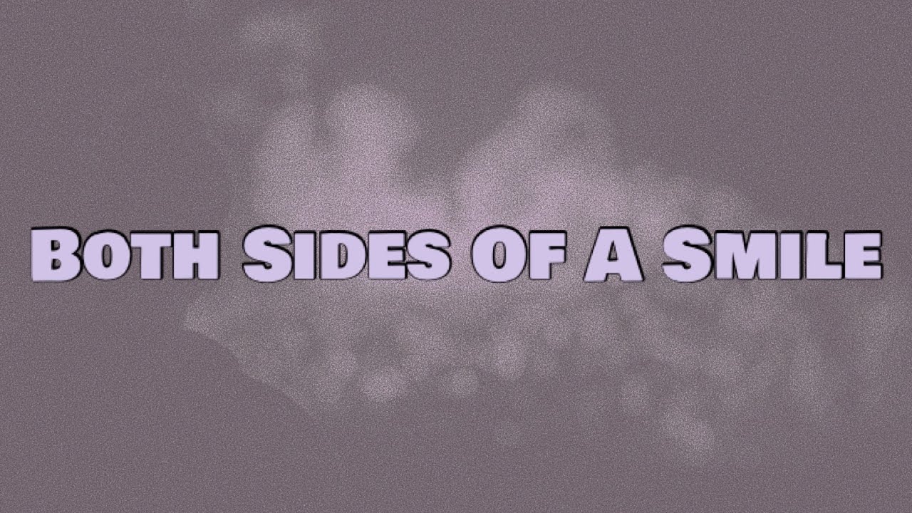 Both Sides Of A Smile