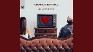 Old School Love Extended Mix
