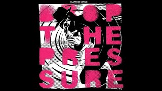 Drop The Pressure Extended Version