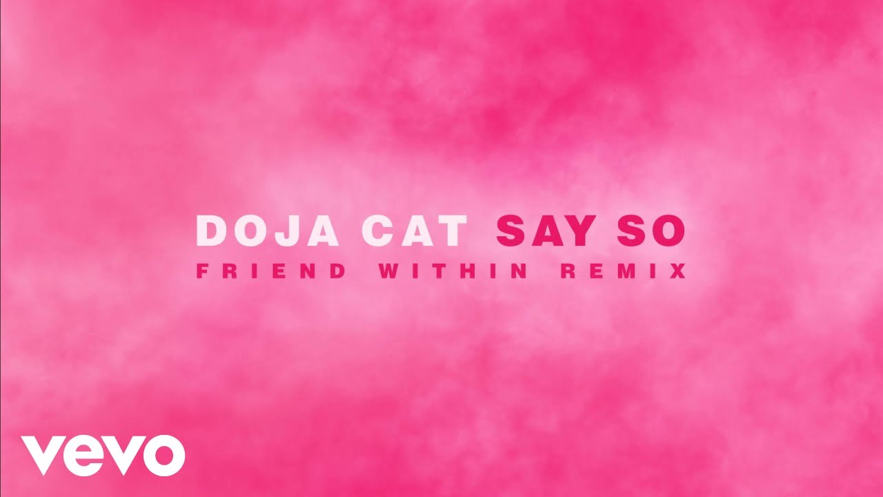 Say So (Friend Within Remix)