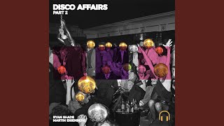 Disco Affairs, Pt. 2 - Radio-Edit