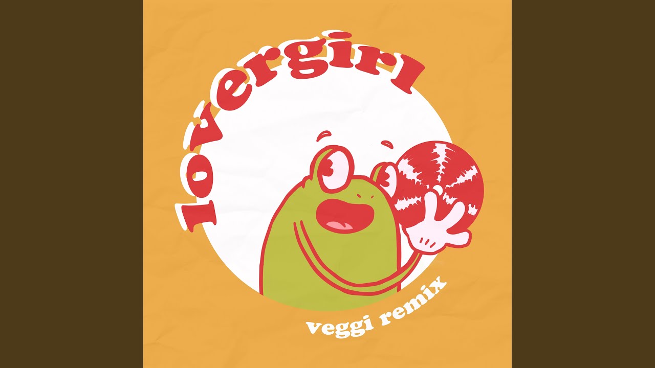 lovergirl (veggi remix)