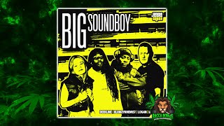 Big Soundboy (feat. Klumzykhemist)