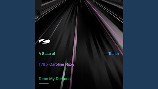 Tame My Demons Extended Mix