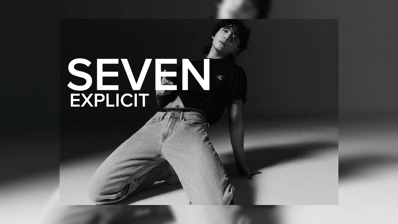 Seven (feat. Latto) (Explicit Ver.)