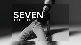 Seven (feat. Latto) (Explicit Ver.)