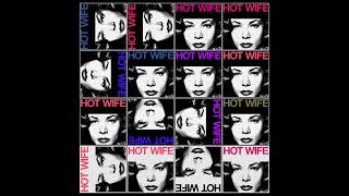 HOT WIFE