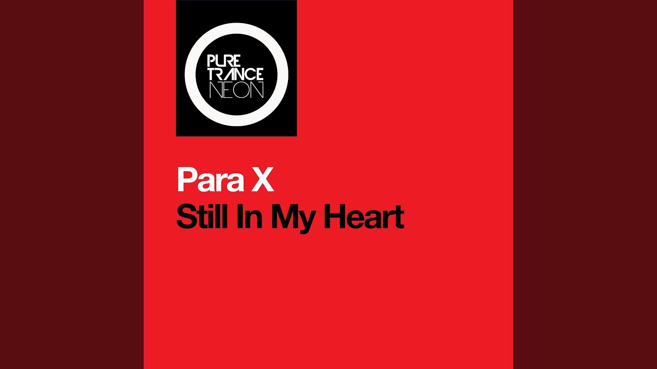 Still In My Heart Extended Mix