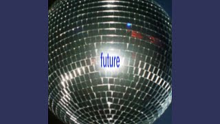 Future