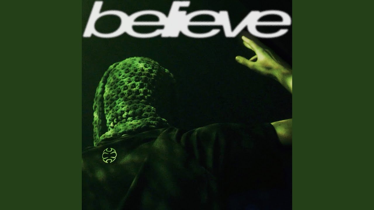 Believe Original Mix