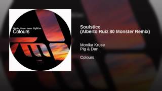 Soulstice (Alberto Ruiz 80 Monster Remix)