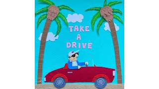 Take A Drive